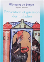 Prévention et guérison des maladies (Hildegarde de Bingen) *