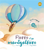 Pierre et sa montgolfière - Conte musical (livre + CD)
