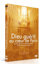 DVD Dieu guérit au coeur de Paris