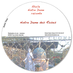 CD AUDIO - ETOILE ND raconte Notre Dame des Roses
