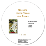 CD audio Rosaire de Notre-Dame des Roses (2 CD)