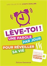 Lève-toi ! Une parole par jour pour réveiller sa vie