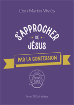 S'approcher de Jésus par la confession