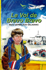 le Vol de Bravo Bravo  - Défi 15