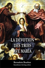 La dévotion des trois Ave Maria