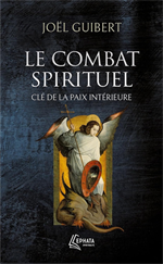 Le combat spirituel, clé de la paix intérieure - poche