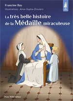 La très belle histoire de la Médaille miraculeuse - Petits pâtres