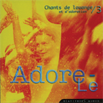 Adore-Le - CD - Béatitudes
