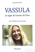 Vassula Un signe de l'amour de Dieu - Une révélation à notre époque