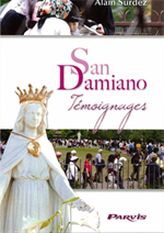 San Damiano, témoignages