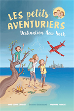 Les quatre aventuriers - Tome 1 : Destination New York