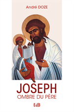 Joseph, Ombre du Père