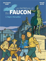 BD Rapt à Versailles - Tome 3 - Les aventures de la patrouille du faucon