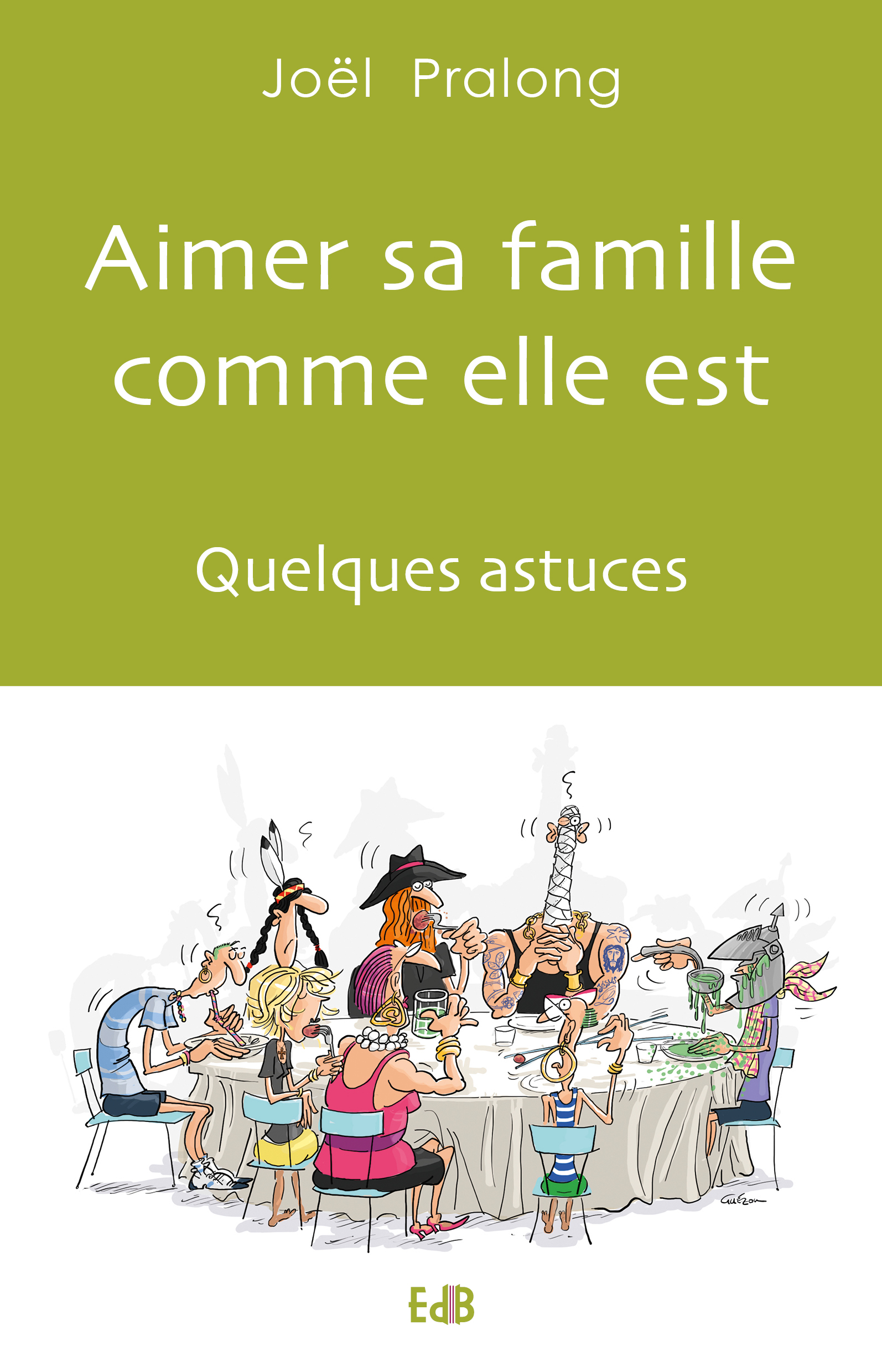 Mot De La Meme Famille Que Aimer Aimer sa famille comme elle est - Quelques astuces - Etoile Notre Dame