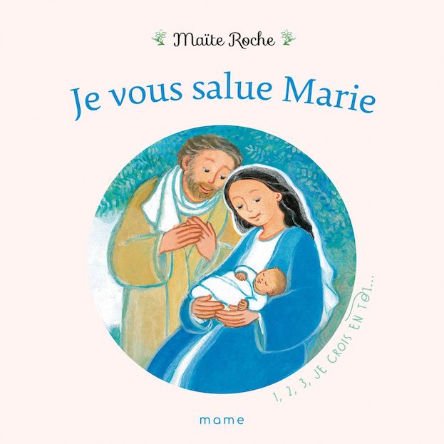 Je vous salue Marie - Collection 1, 2, 3, je crois en toi