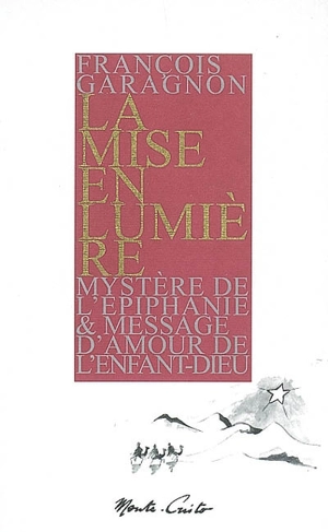La mise en lumière