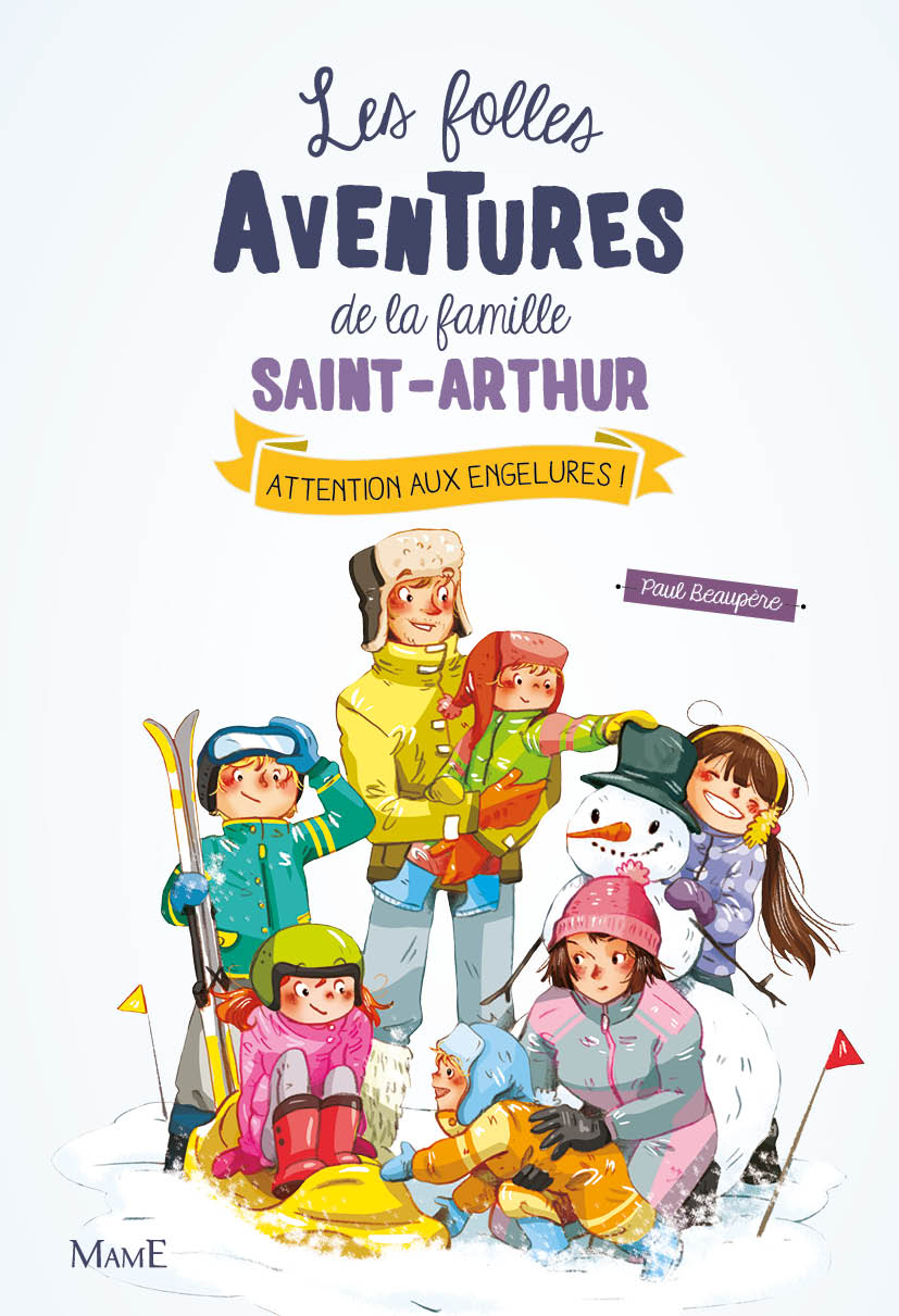 Les folles aventures de la famille St Arthur T4 Attention aux