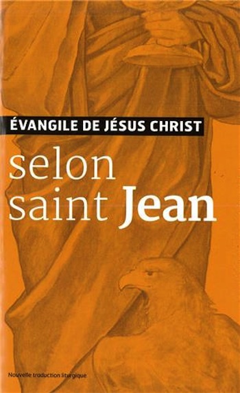 Evangile De Jésus Christ Selon Saint Jean