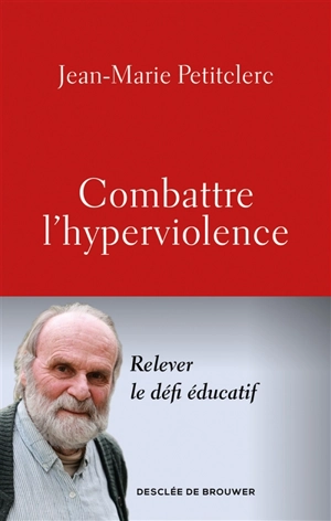 Combattre l'hyperviolence